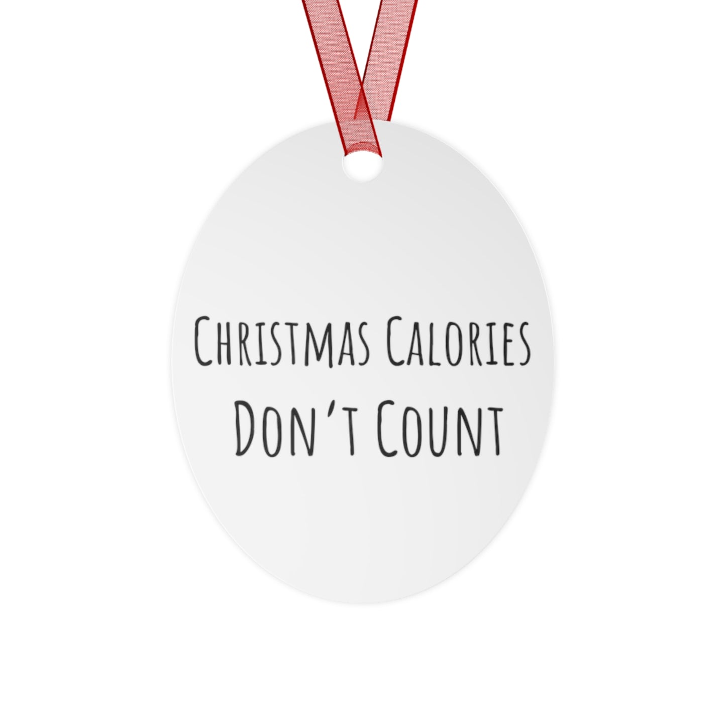 Christmas Calories Don’t Count Bell Ornament – Playful Holiday Decor – Glossy White Aluminum with Red Ribbon, Perfect for Tree or Garland