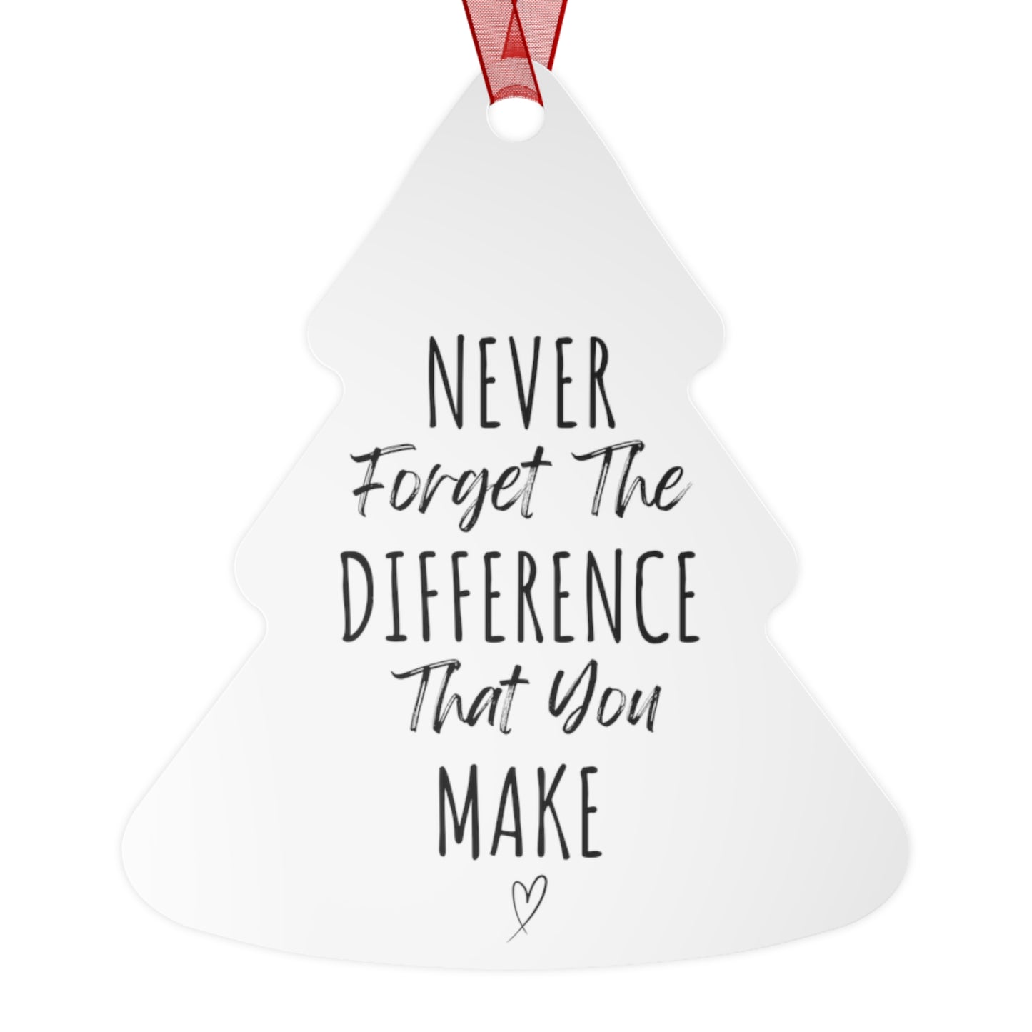 Never Forget The Difference You Make Bell Ornament | Inspirational Gift for Her | Motivational Metal Christmas Ornament | Heartfelt Holiday Decoration with Red Ribbon