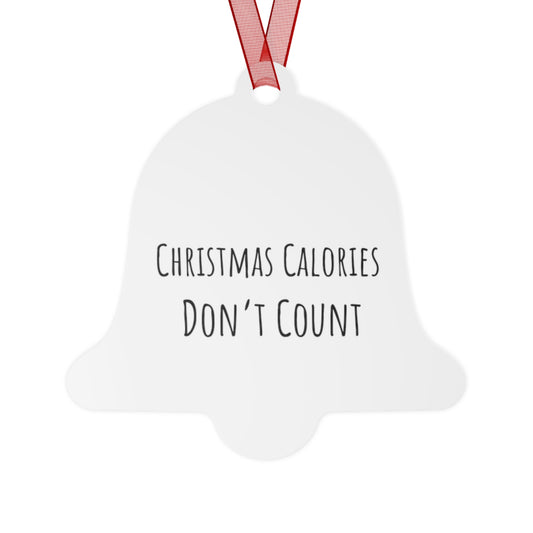 Christmas Calories Don’t Count Bell Ornament – Playful Holiday Decor – Glossy White Aluminum with Red Ribbon, Perfect for Tree or Garland