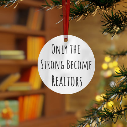 Only the Strong Become Realtors - Motivational Bell Ornament for Real Estate Professionals | Durable Metal Christmas Ornament, Office Gift for Realtors