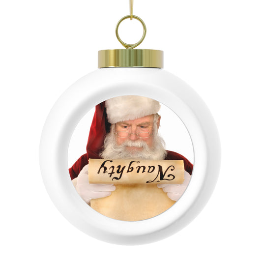Funny Christmas Ornament for Him - Naughty List Santa Ornament - Holiday Decor Gift for Men - Ceramic Christmas Ball from Wife to Husband - Gag Gifts for Boyfriend, Dad, or Male Friend by Best Gifts 305