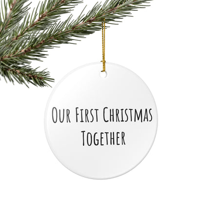 Our First Christmas Together Ceramic Ornament - White Holiday Decoration, 2.8" Round with Gold String, Perfect for Couple Gift or Keepsake
