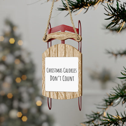 Christmas Sled Ornament – "Christmas Calories Don’t Count" – MDF Holiday Decoration with Twine, Ideal for Tree, Stocking, or Gift, Available in 1, 5, 10, or 20 Pack