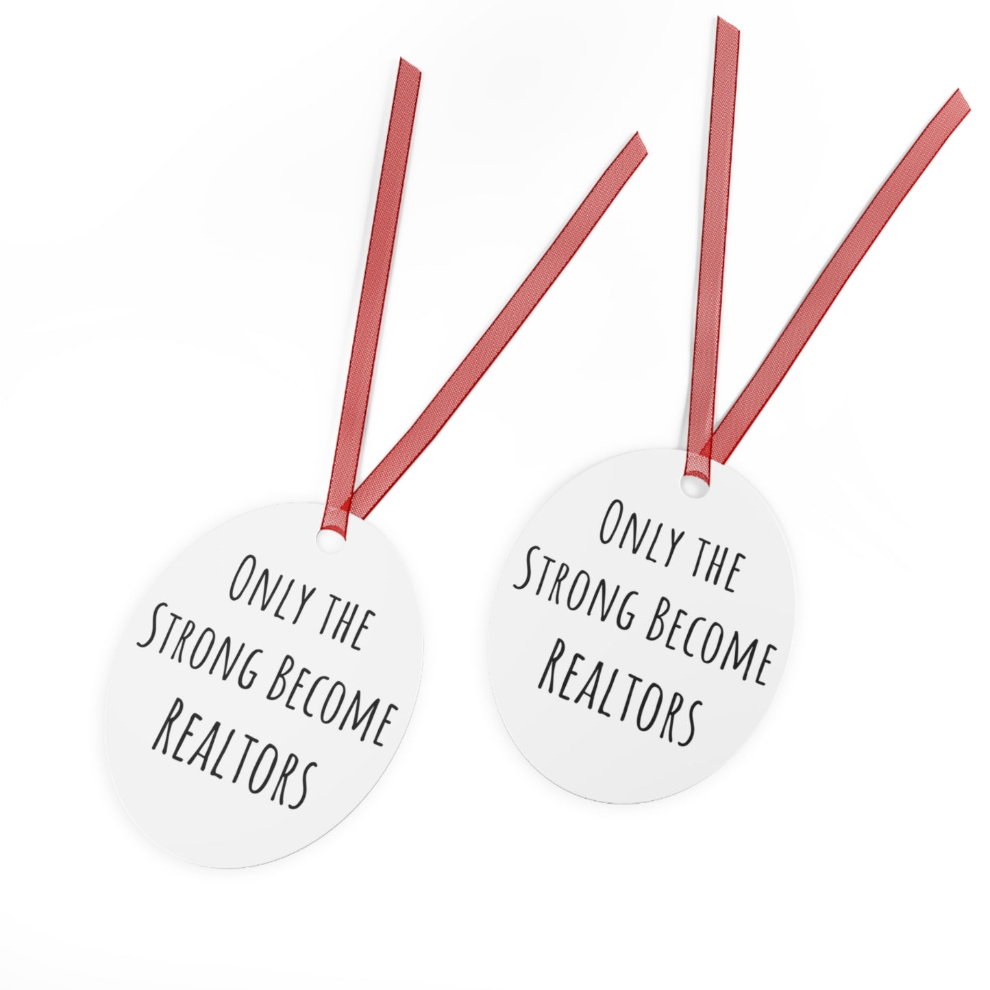 Only the Strong Become Realtors - Motivational Bell Ornament for Real Estate Professionals | Durable Metal Christmas Ornament, Office Gift for Realtors