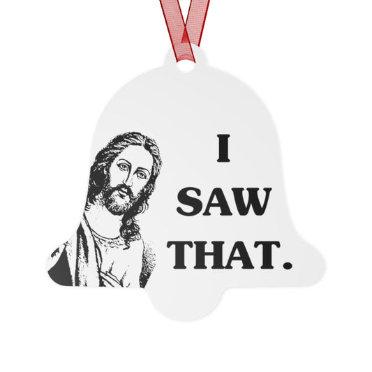 Funny Jesus Bell Ornament – “I Saw That” Vintage Christmas Decoration, Metal, 3 Shapes, Red Ribbon, Humorous Holiday Gift for Friends & Family