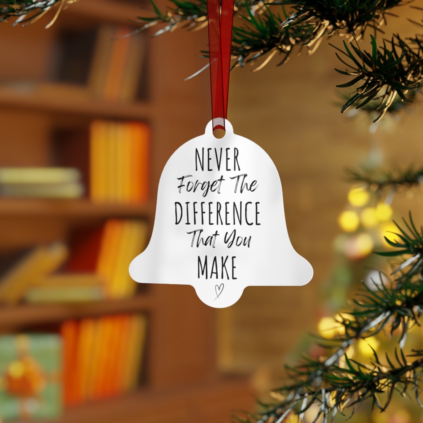 Never Forget The Difference You Make Bell Ornament | Inspirational Gift for Her | Motivational Metal Christmas Ornament | Heartfelt Holiday Decoration with Red Ribbon