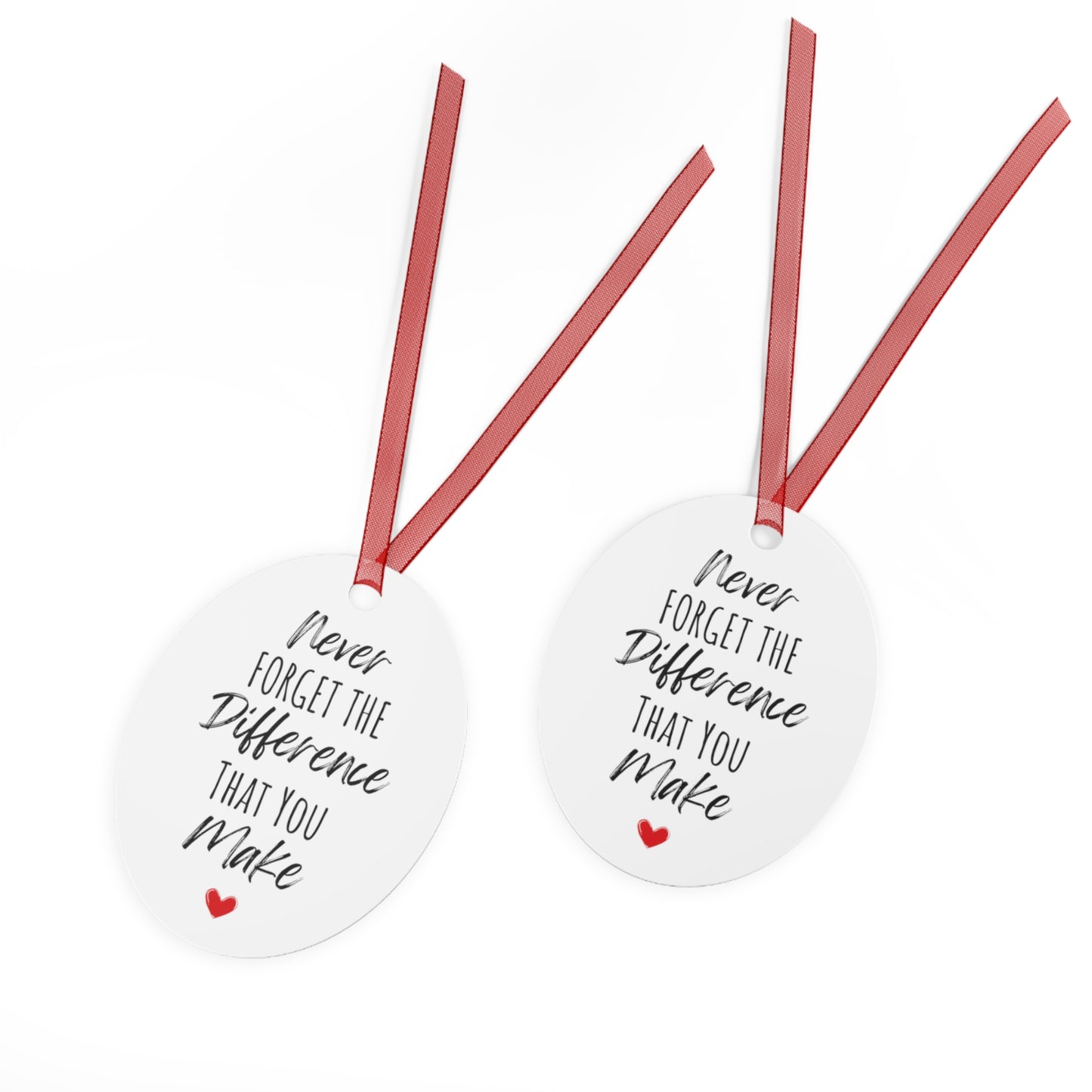 Never Forget The Difference You Make Ornament - Heartfelt Gift for Her, Inspirational Christmas Tree Decoration, Motivational Gift for Women, Teachers, and Loved Ones - Bell-Shaped Glossy Aluminum