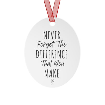 Never Forget The Difference You Make Bell Ornament | Inspirational Gift for Her | Motivational Metal Christmas Ornament | Heartfelt Holiday Decoration with Red Ribbon