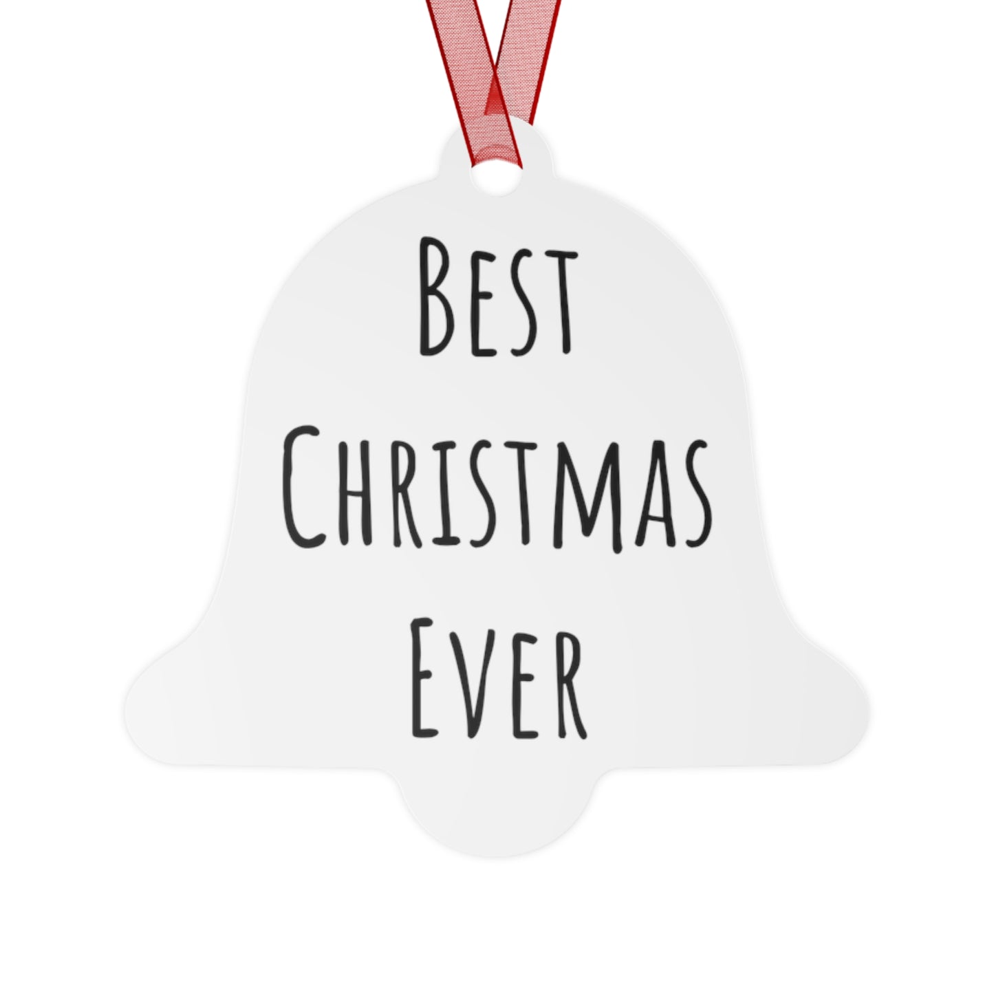 Best Christmas Ever Bell Ornament - Handcrafted Gloss White Aluminum Holiday Decor with Red Ribbon, Durable & Vibrant, Perfect for Tree, Gift, or Home Decoration