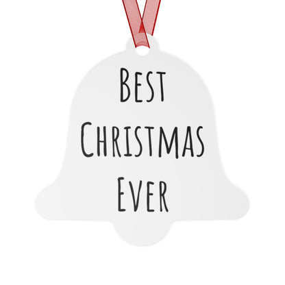 Best Christmas Ever Bell Ornament - Handcrafted Gloss White Aluminum Holiday Decor with Red Ribbon, Durable & Vibrant, Perfect for Tree, Gift, or Home Decoration