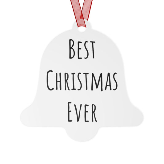 Best Christmas Ever Bell Ornament - Handcrafted Gloss White Aluminum Holiday Decor with Red Ribbon, Durable & Vibrant, Perfect for Tree, Gift, or Home Decoration