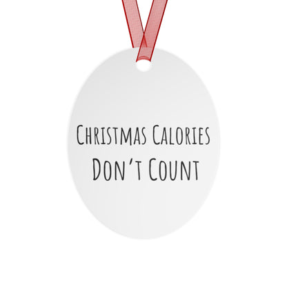 Christmas Calories Don’t Count Bell Ornament – Playful Holiday Decor – Glossy White Aluminum with Red Ribbon, Perfect for Tree or Garland
