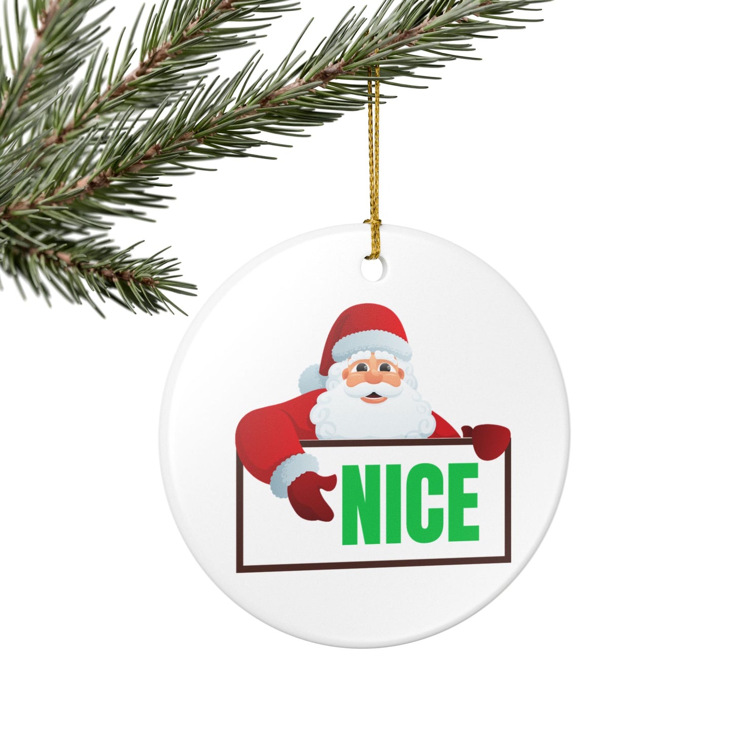 Santa NICE Ceramic Ornament – Funny Christmas Gift for Him or Her, Glossy Holiday Tree Decor