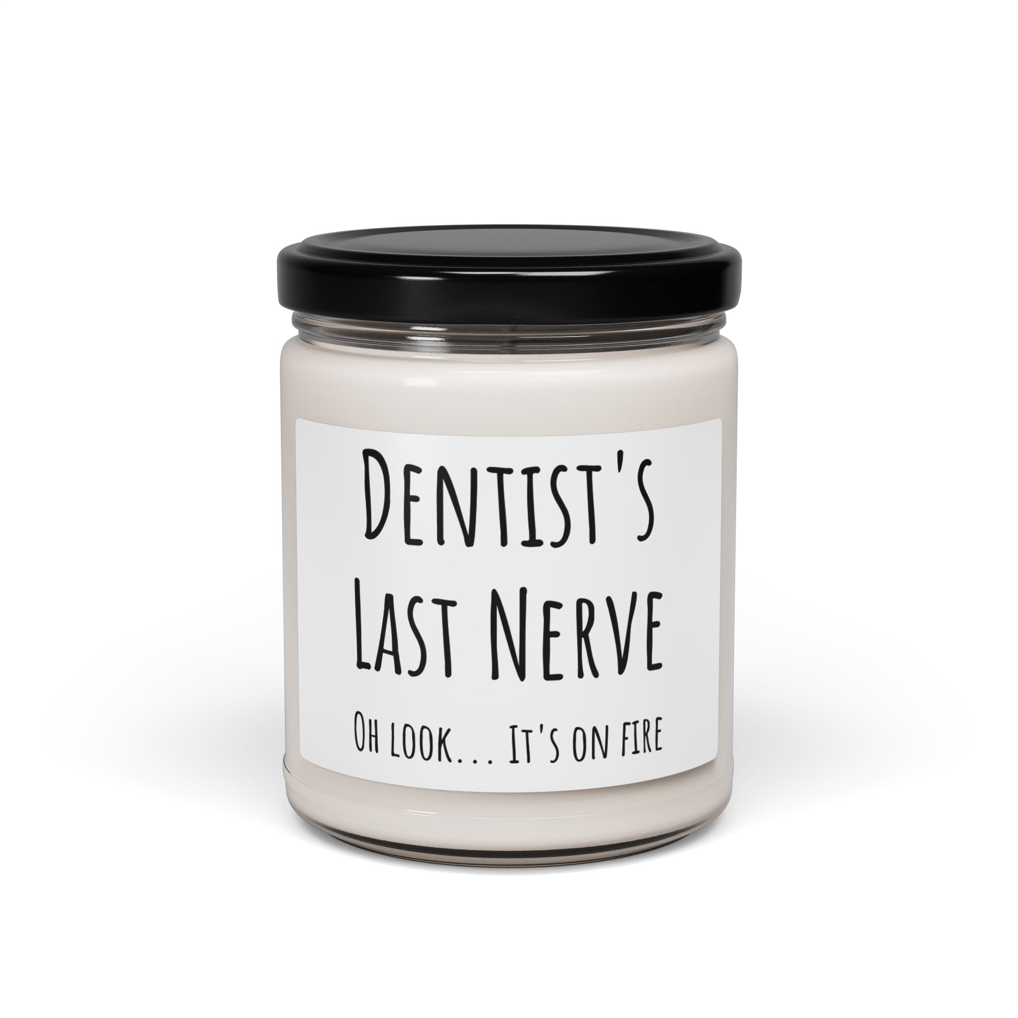 Humorous Scented Candle, Dentist's Last Nerve - Gift for Dental Humor Enthusiasts, Office Decor, Relaxation, Birthday Gift, Funny Candle by Best Gifts 305