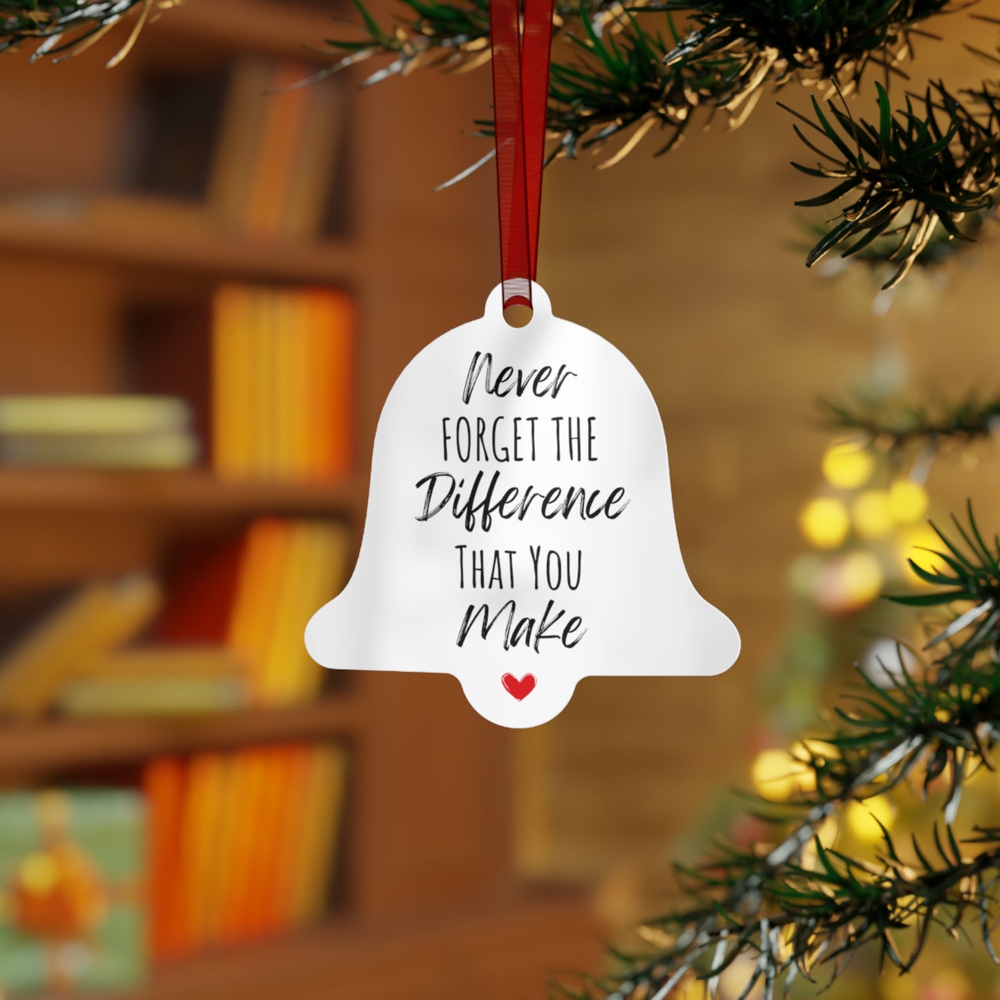 Never Forget The Difference You Make Ornament - Heartfelt Gift for Her, Inspirational Christmas Tree Decoration, Motivational Gift for Women, Teachers, and Loved Ones - Bell-Shaped Glossy Aluminum