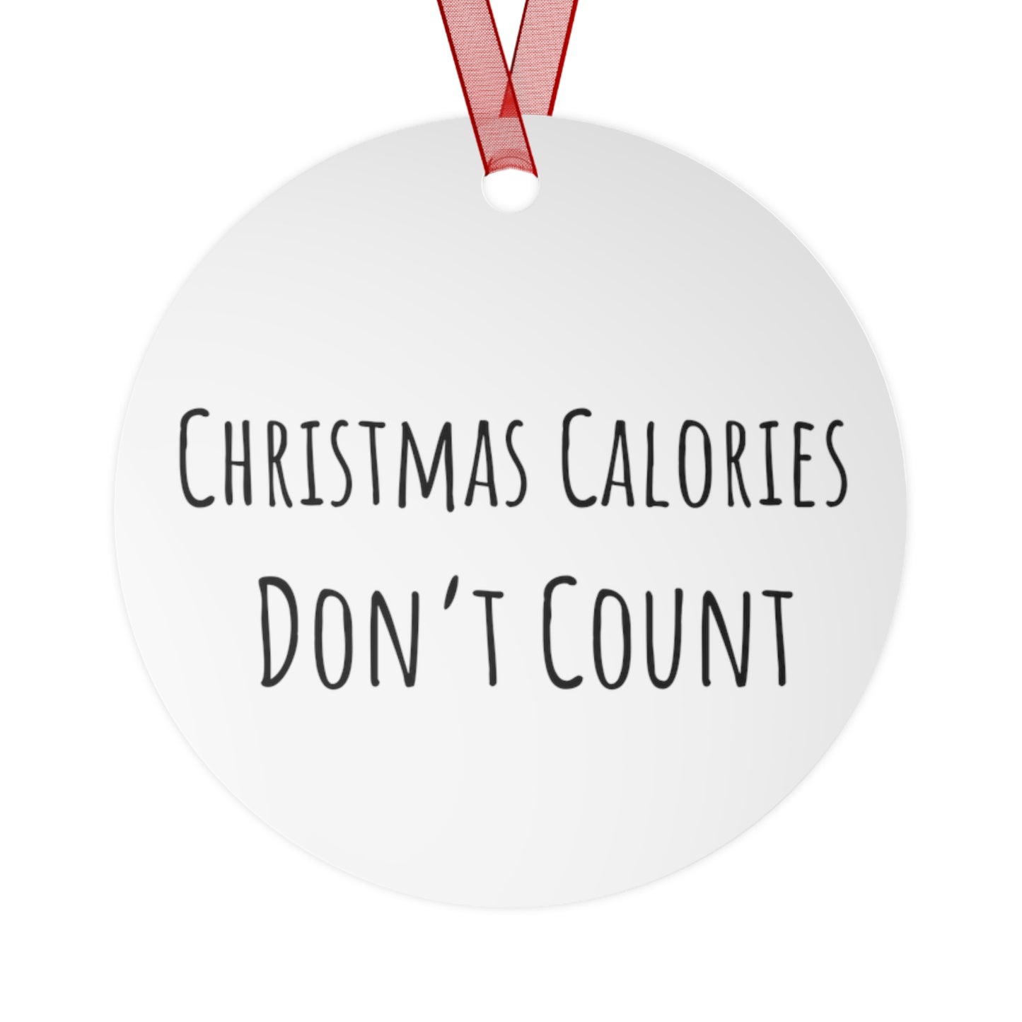 Christmas Calories Don’t Count Bell Ornament – Playful Holiday Decor – Glossy White Aluminum with Red Ribbon, Perfect for Tree or Garland