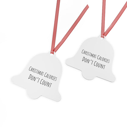 Christmas Calories Don’t Count Bell Ornament – Playful Holiday Decor – Glossy White Aluminum with Red Ribbon, Perfect for Tree or Garland