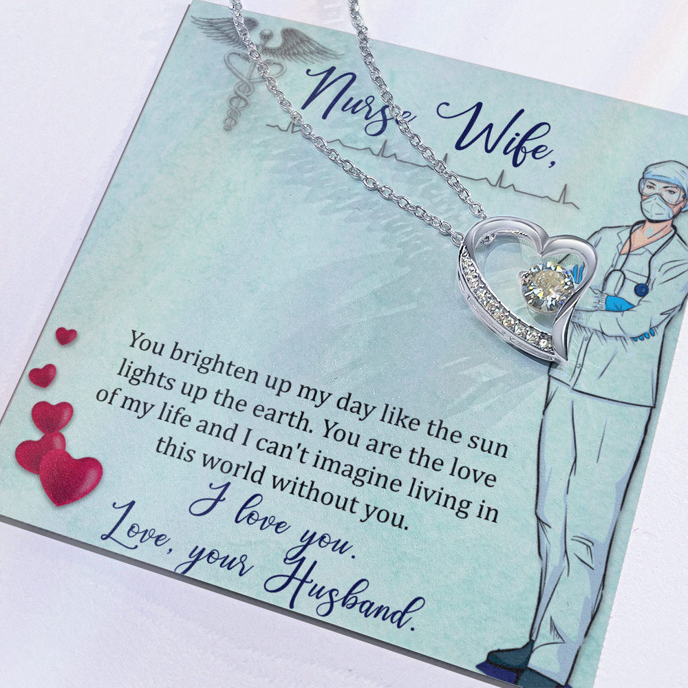 Best Gifts 305-Forever Love Necklace for Nurse Wife - Perfect Gift from Husband