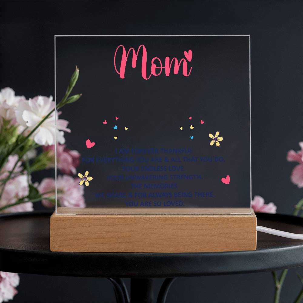 Best Gifts 305-Mom LED Acrylic Plaque – Thankful Gift for Mother