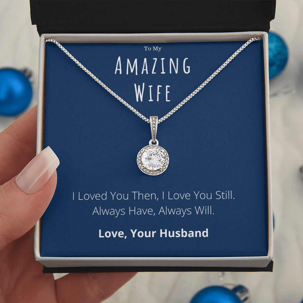 Best Gifts 305-To My Amazing Wife Eternal Hope Necklace with Love Message from Husband