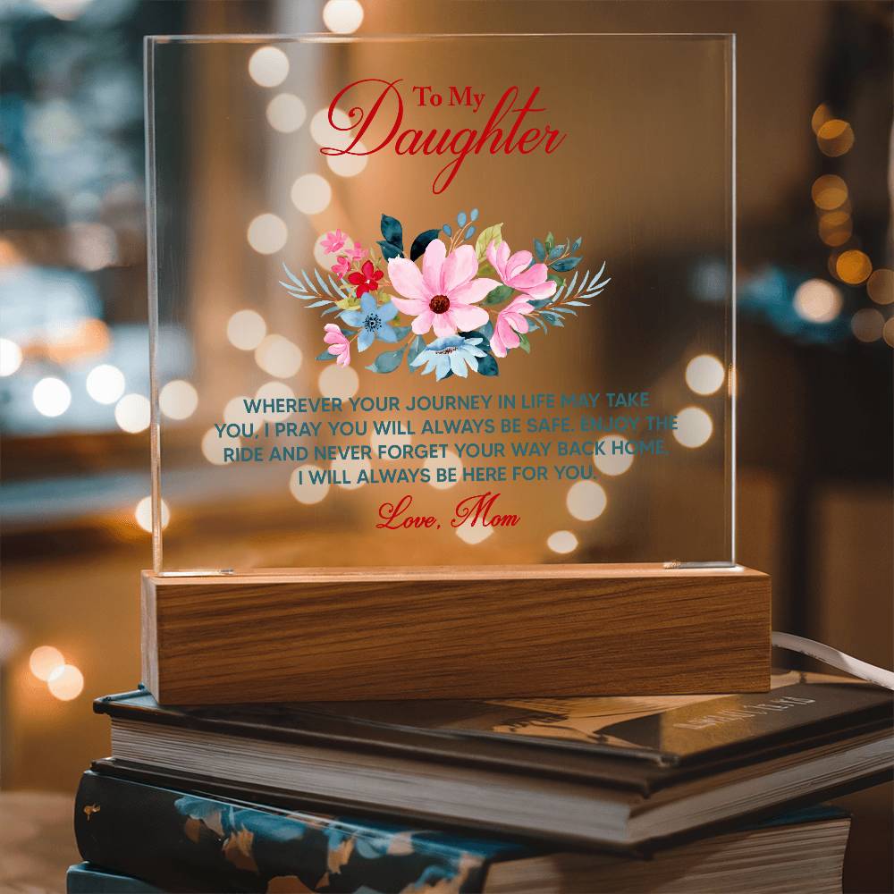 Best Gifts 305-To My Daughter Acrylic Plaque with LED Base