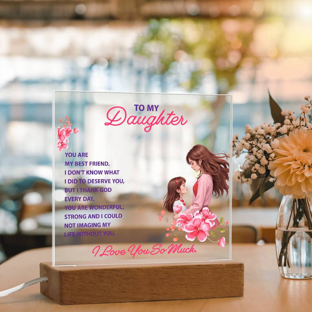 Best Gifts 305-To My Daughter Acrylic Plaque with LED Base from Mom