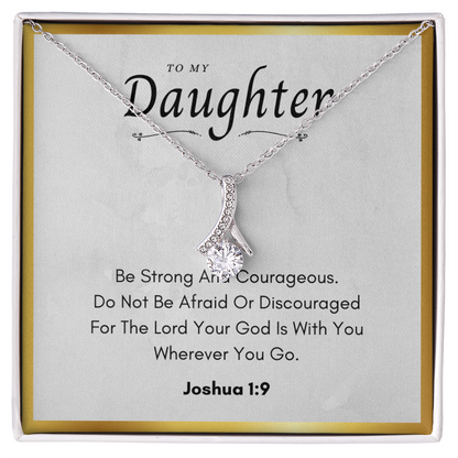 Best Gifts 305-To My Daughter Alluring Beauty Necklace with Joshua 1:9 Card from Parent