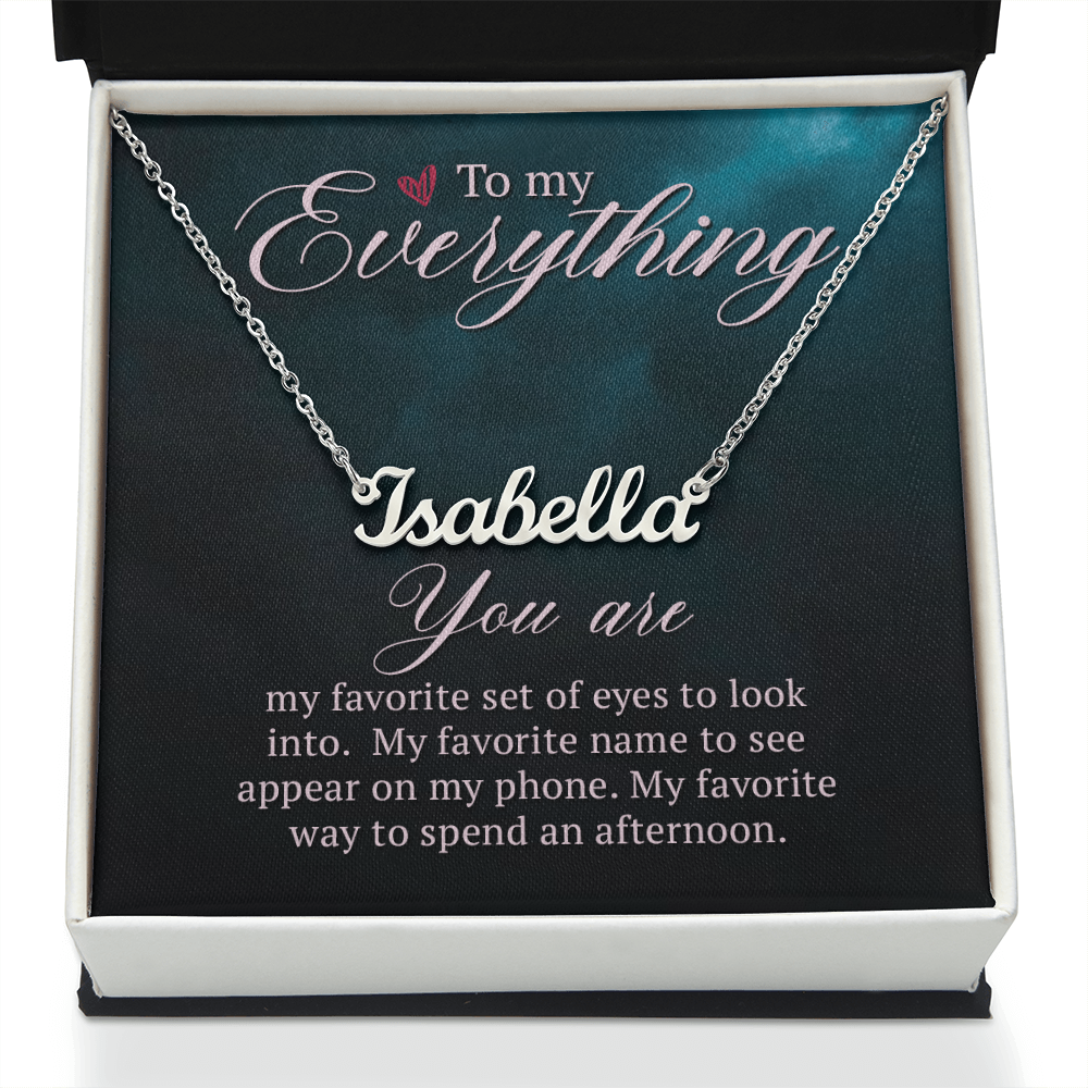 Best Gifts 305-To My Everything Personalized Name Necklace with Cursive Design