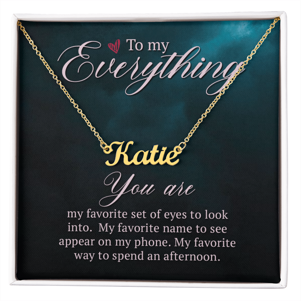 Best Gifts 305-To My Everything Personalized Name Necklace with Cursive Design