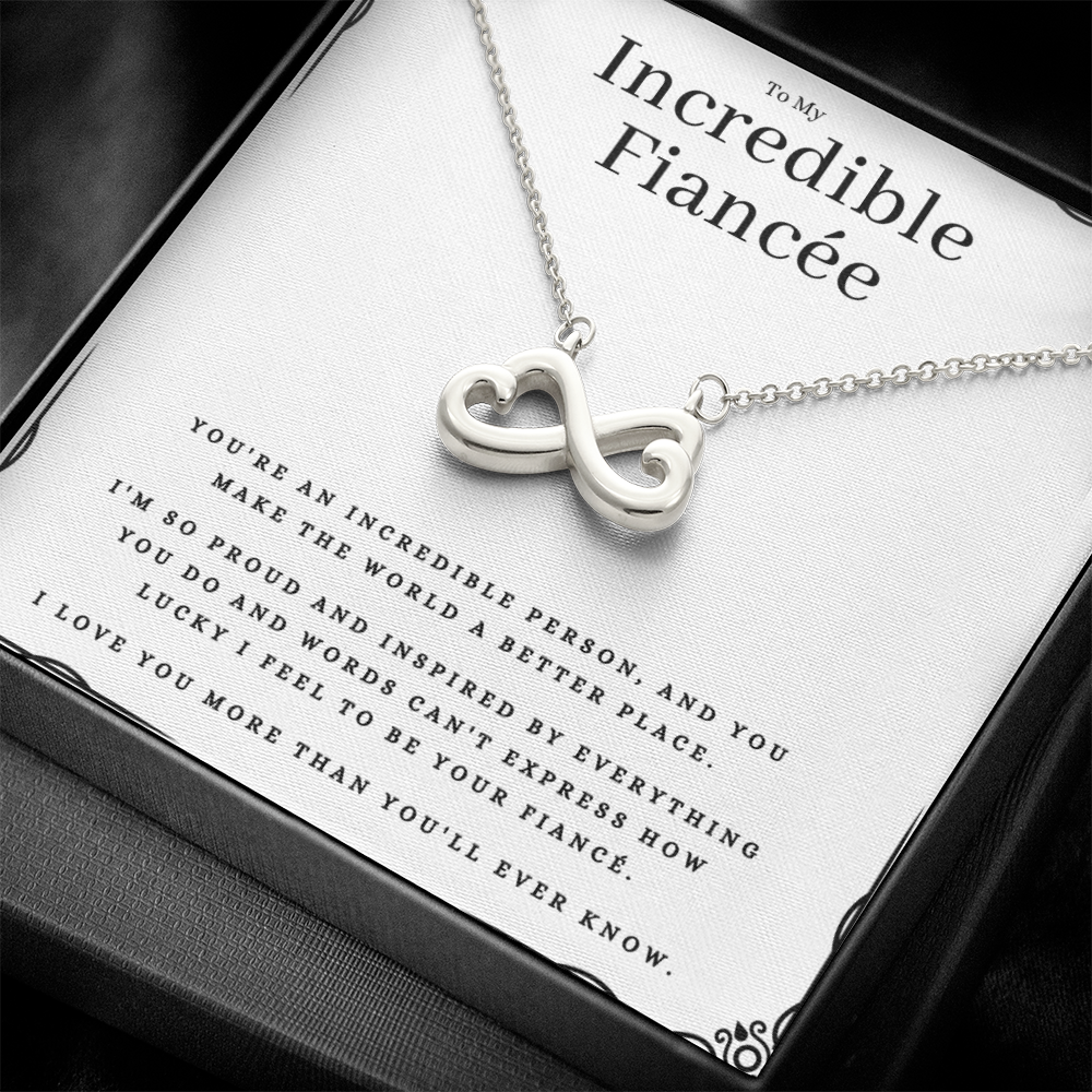 Best Gifts 305-To My Incredible Fiancée Infinity Heart Necklace Gift