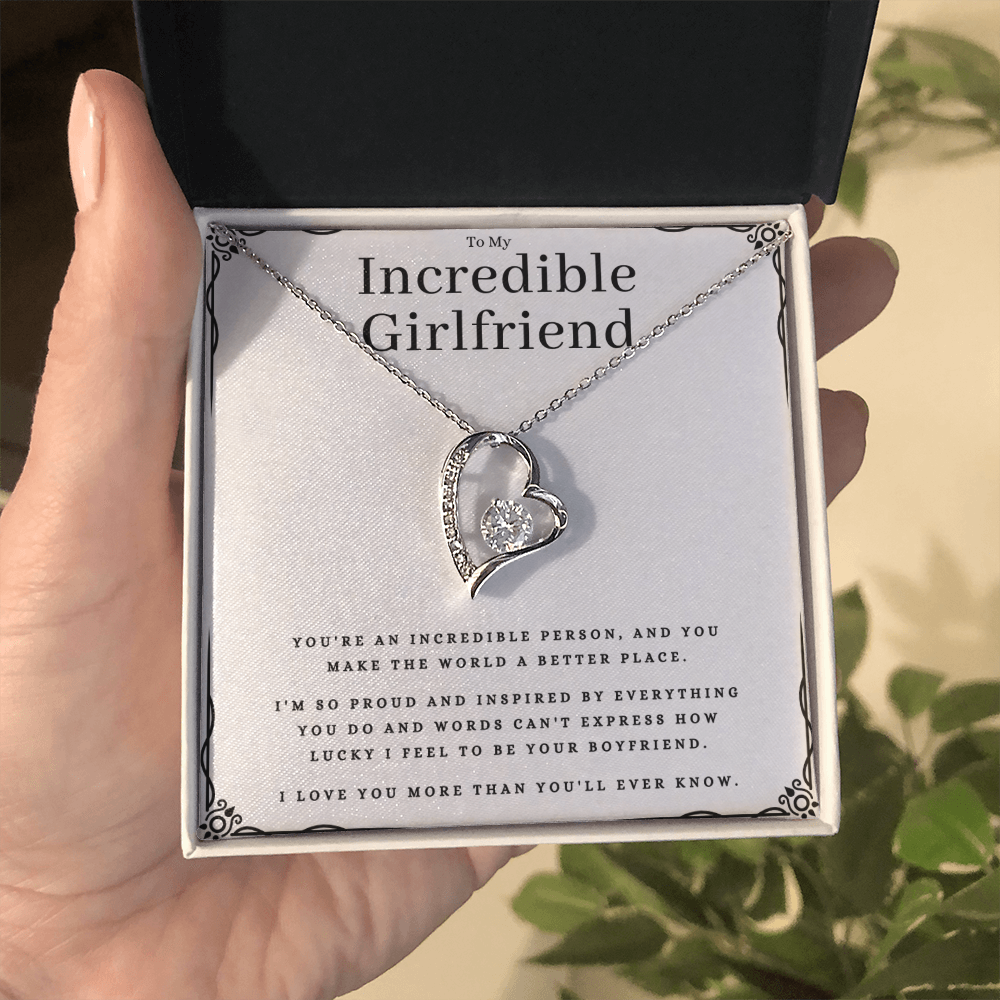Best Gifts 305-To My Incredible Girlfriend Forever Love Necklace