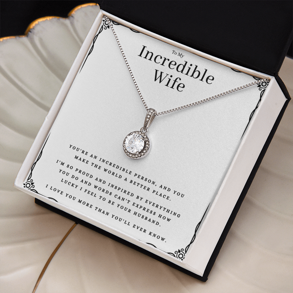 Best Gifts 305-To My Incredible Wife Eternal Hope Necklace Gift