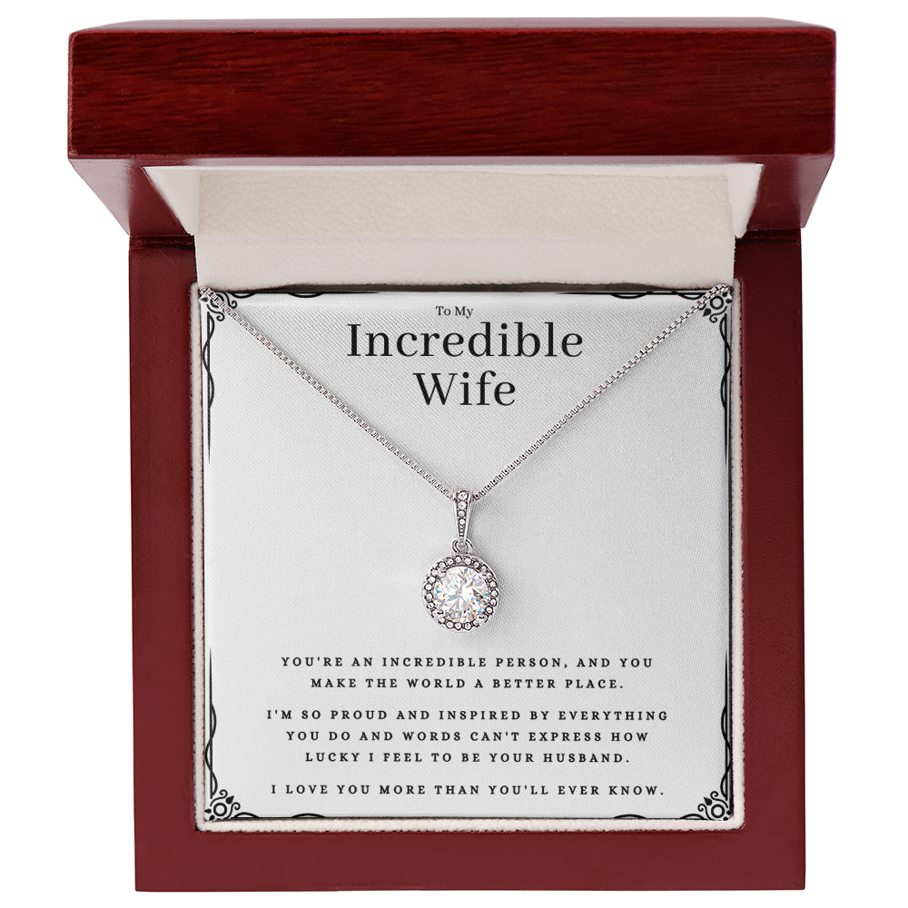 Best Gifts 305-To My Incredible Wife Eternal Hope Necklace Gift