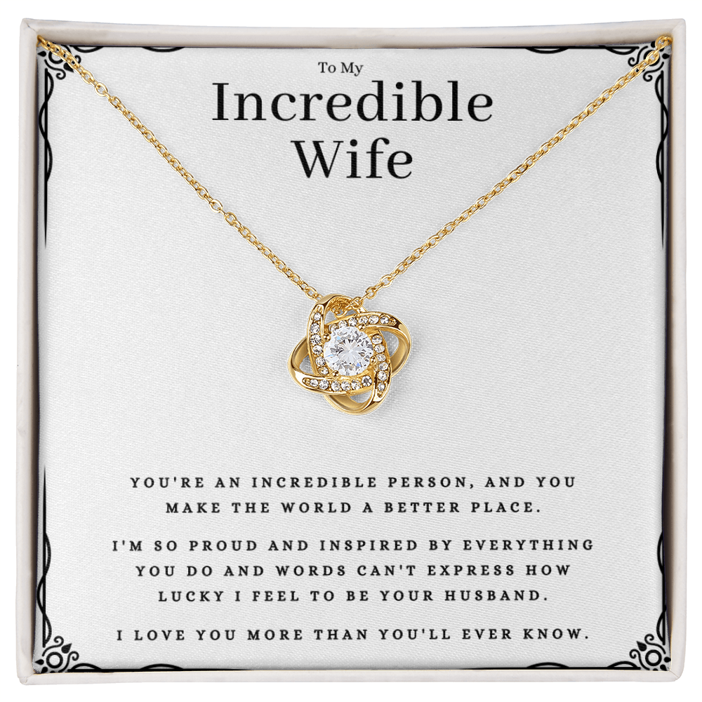 Best Gifts 305-To My Incredible Wife Love Knot Necklace Gift