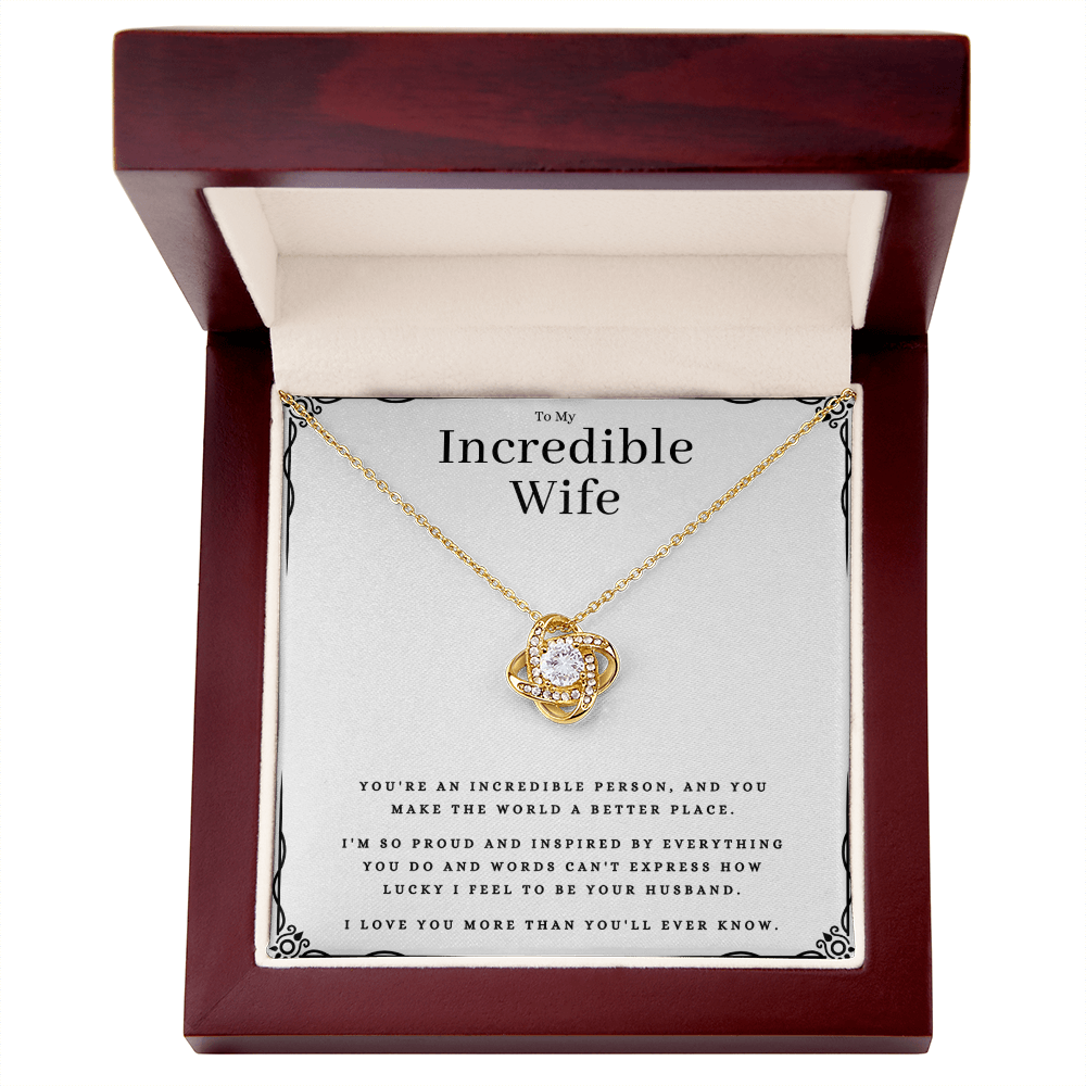 Best Gifts 305-To My Incredible Wife Love Knot Necklace Gift