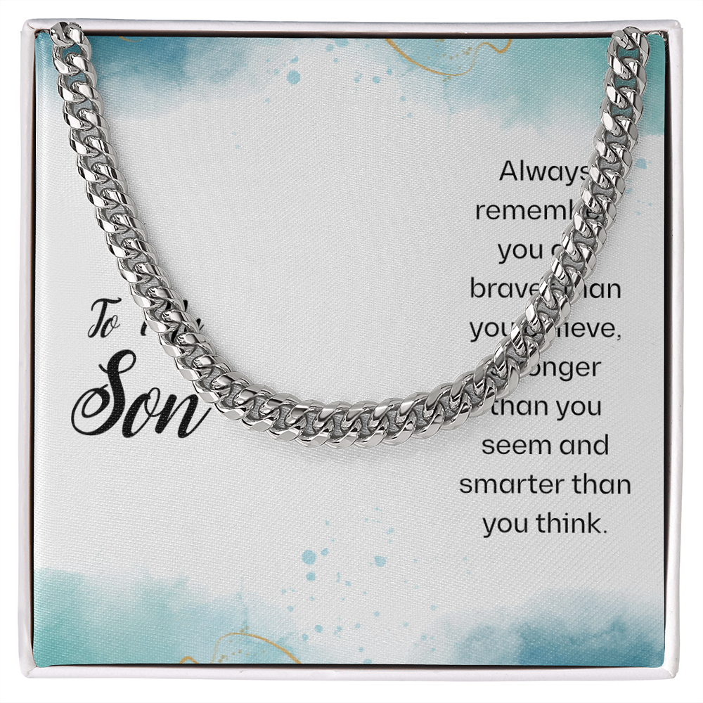Best Gifts 305-To My Son Always Remember Cuban Link Necklace – Inspirational Gift