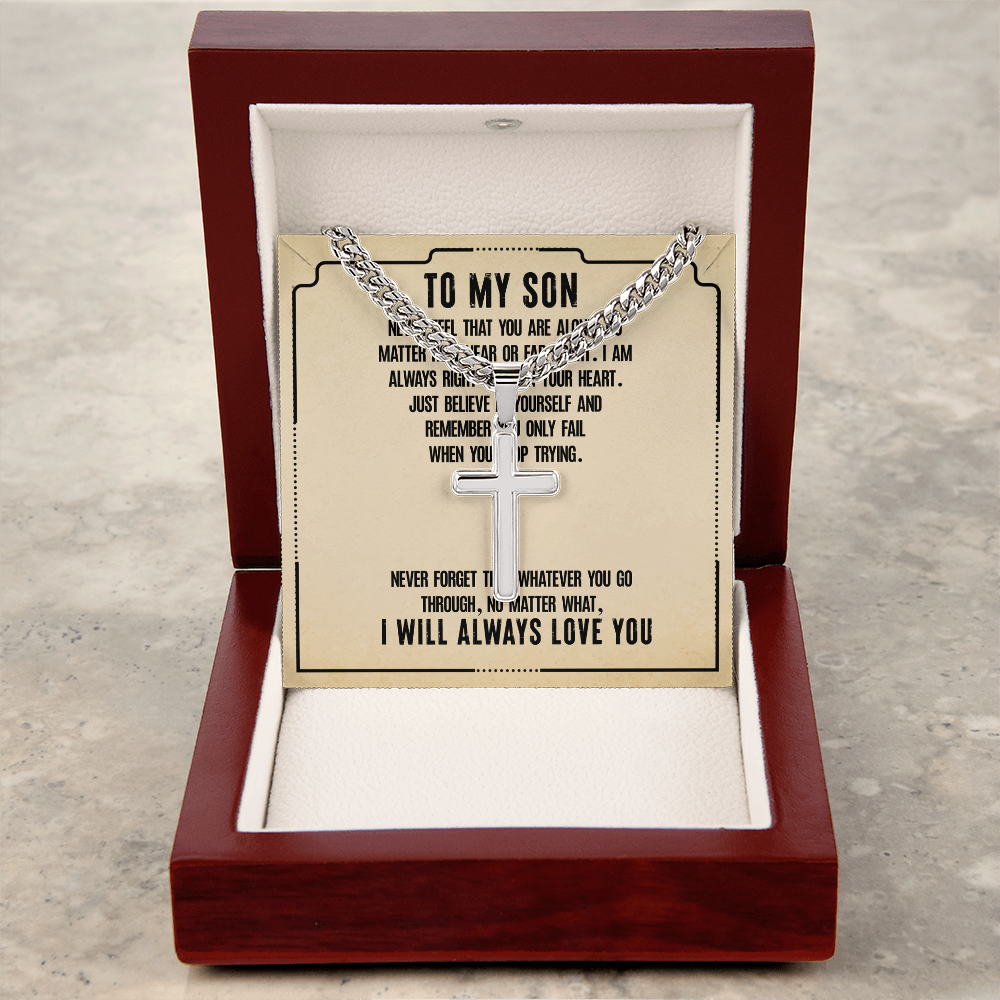 To My Son, Artisan Cross with Cuban Link Chain Necklace Gift For Son, Believe In Yourself Son, I Love You Son, 18th Birthday Gift Son, Mom To Son Gift Ideas, Father Son Message Card Gift by Best Gifts 305