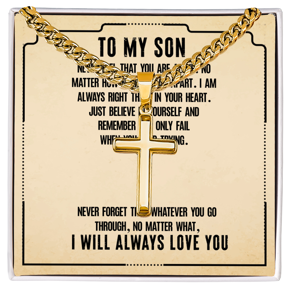 To My Son, Artisan Cross with Cuban Link Chain Necklace Gift For Son, Believe In Yourself Son, I Love You Son, 18th Birthday Gift Son, Mom To Son Gift Ideas, Father Son Message Card Gift by Best Gifts 305