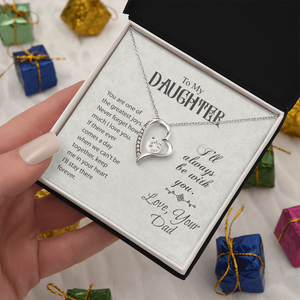 Best Gifts 305 – To My Daughter Forever Love Necklace from Dad Gift