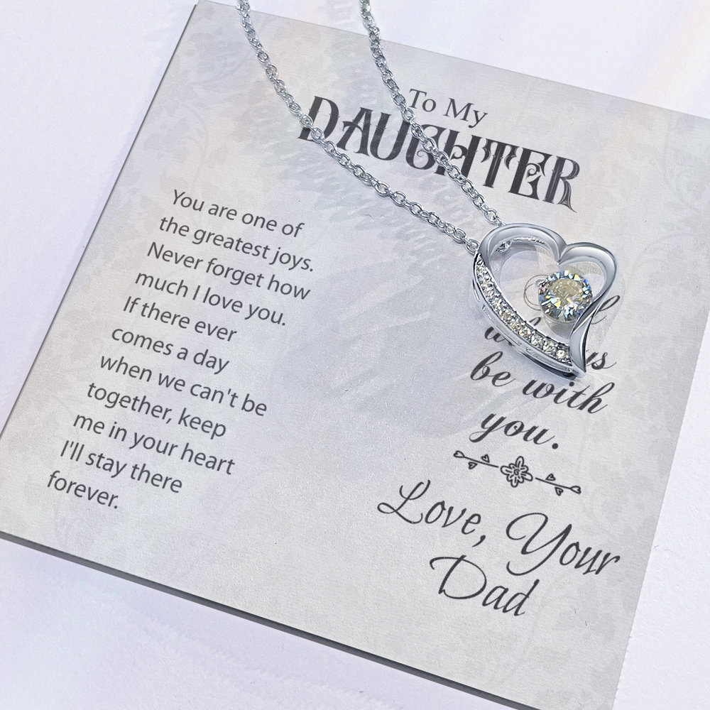 Best Gifts 305 – To My Daughter Forever Love Necklace from Dad Gift