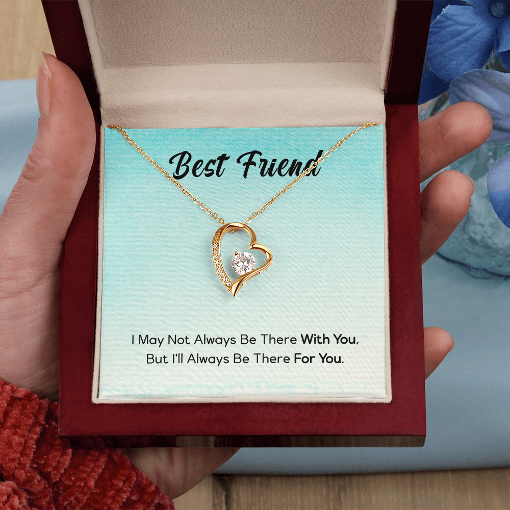 Best Friend Jewelry Gift, Forever Love Necklace For My Best Friend, I'll Always Be There For You My Best Friend, To My Best Friend by Best Gifts 305