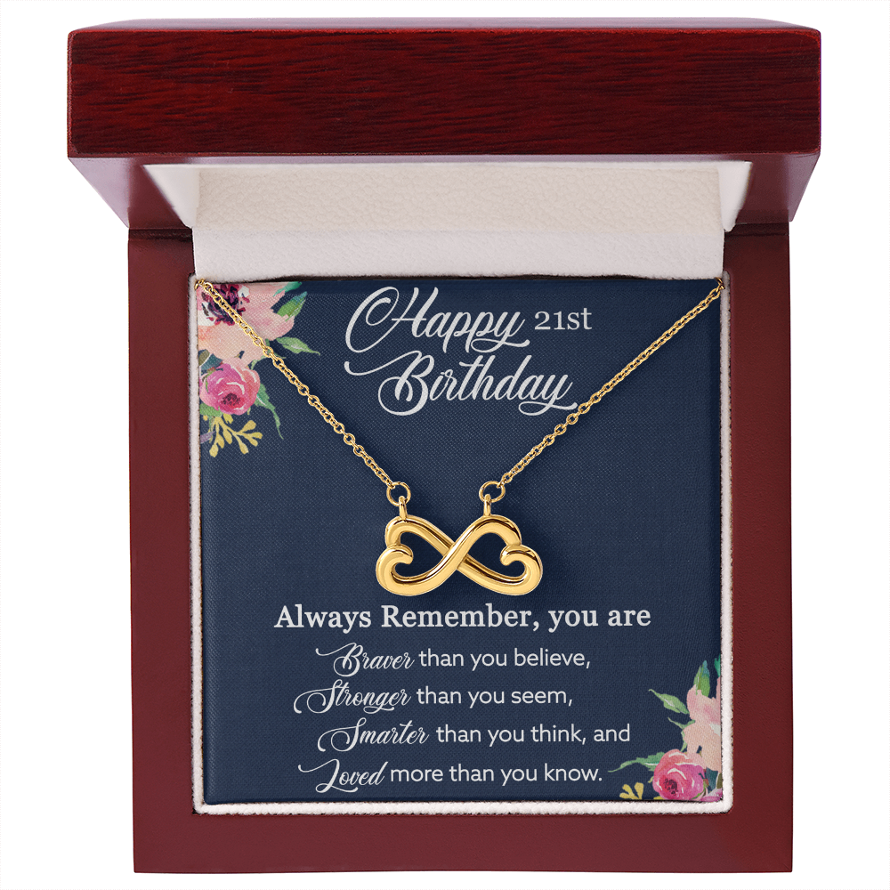 21st Birthday Gift, Happy 21st Birthday, Birthday Gift For Her, You Are Braver And Loved - Endless Love Necklace With Birthday Greeting Card by Best Gifts 305