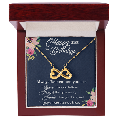 21st Birthday Gift, Happy 21st Birthday, Birthday Gift For Her, You Are Braver And Loved - Endless Love Necklace With Birthday Greeting Card by Best Gifts 305