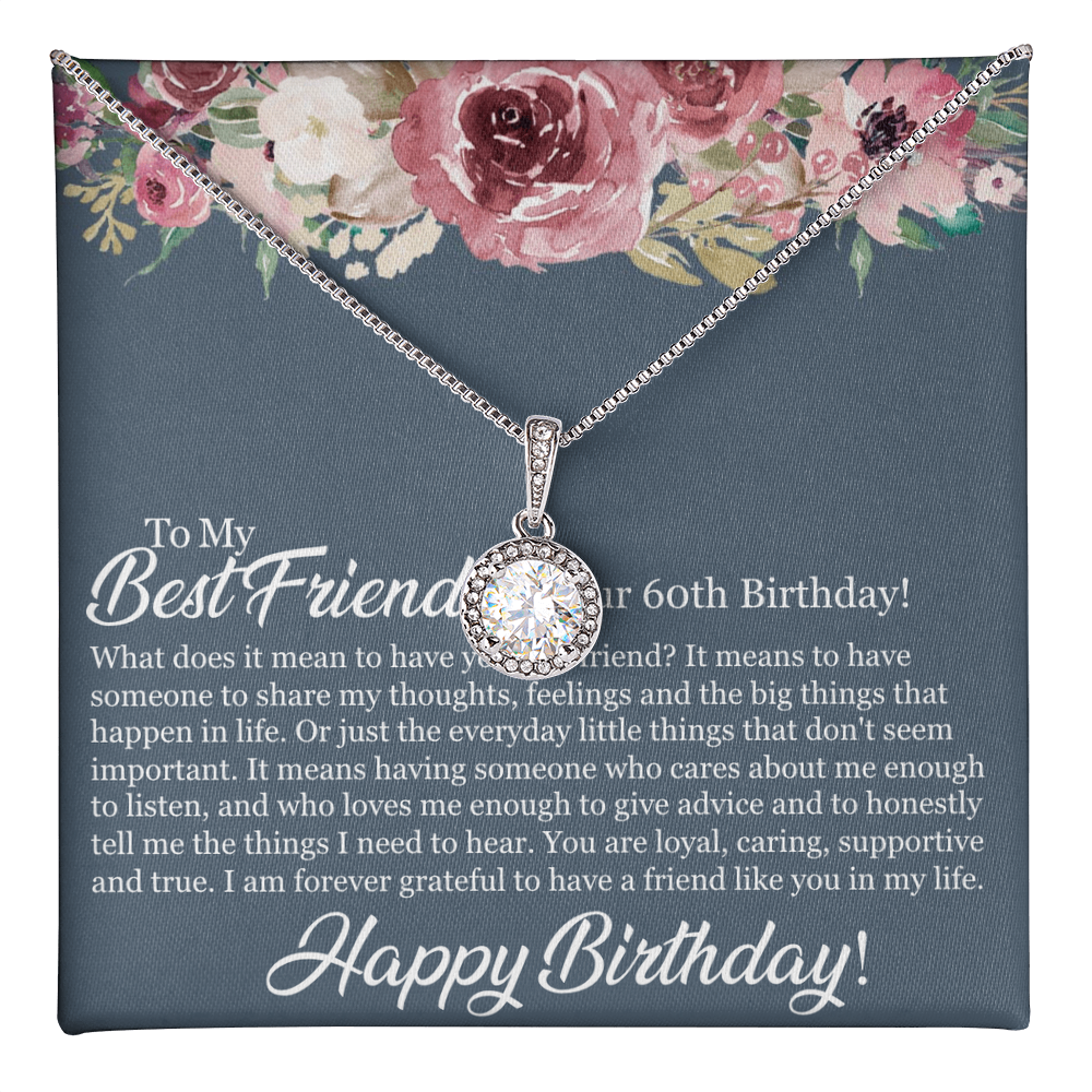 60th Birthday Best Friend, Happy 60th Birthday, 60th Birthday For Women, Grateful To Have A Friend Like You - Eternal Hope Necklace With Birthday Message Card by Best Gifts 305