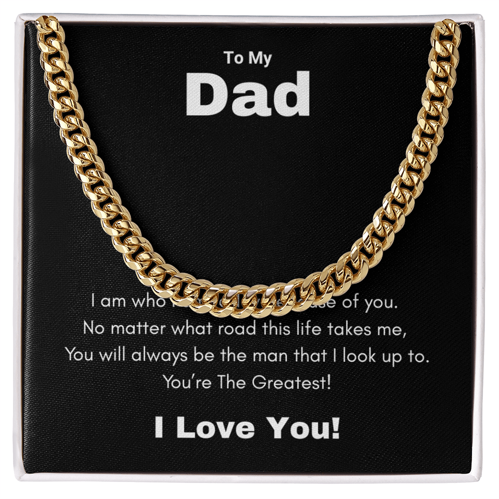 Cuban Link Chain Necklace To My Greatest Dad, I Love You Dad, Fathers Day Gift From Daughter, Dad Birthday Gift, Gift For Dad From Son, by Best Gifts 305