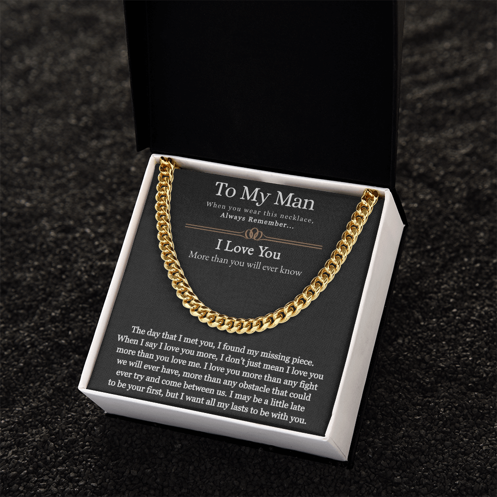To My Man, For Him, Gifts For Husband, Fathers Day Gift, Necklace Gift For Men, I Want All My Lasts To Be With You - Cuban Link Chain Necklace With Message Card by Best Gifts 305