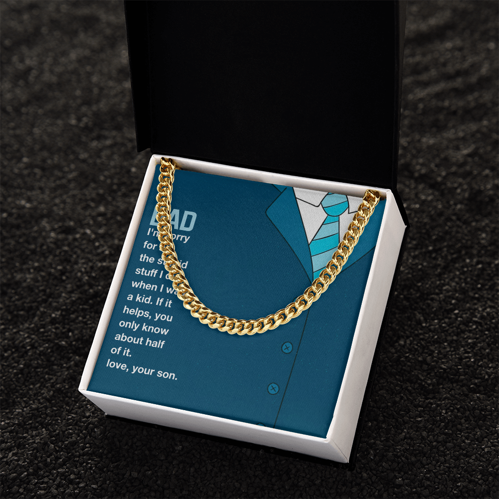 I'm Sorry Cuban Link Chain Necklace For Dad, Gift Dad I'm Sorry From Son, Love Gift I'm Sorry Dad, Dad Sorry Message From Son by Best Gifts 305