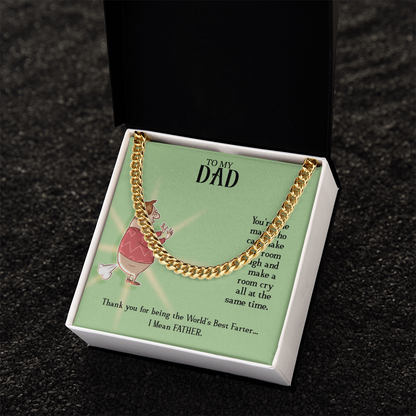 To My Dad, Cuban Link Chain Necklace For Dad, World's Best Farter Dad, Father's Dad Gift From Daughter, Best Dad In The World by Best Gifts 305
