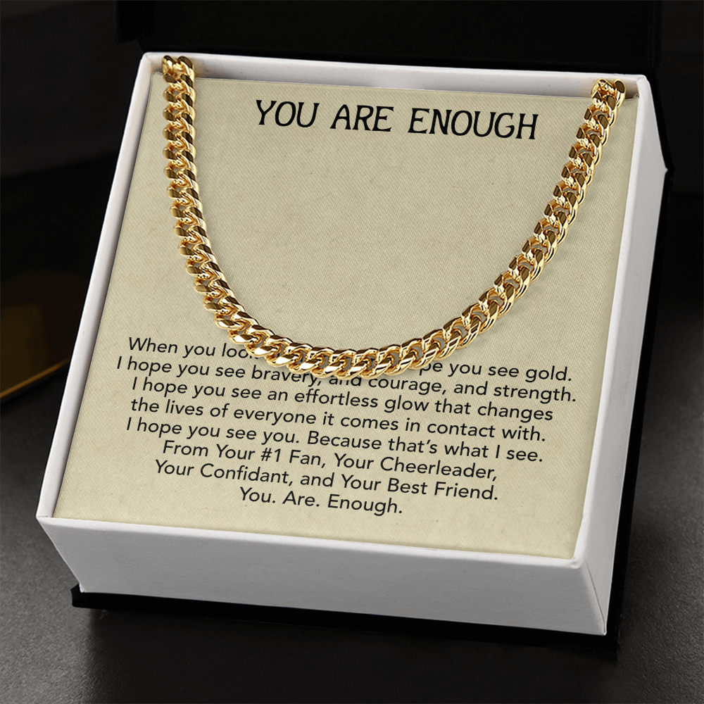 You Are Enough Best Friend, Cuban Link Chain From Your Best Friend, Inspirational Gift For My Best Friend, To My Best Friend by Best Gifts 305