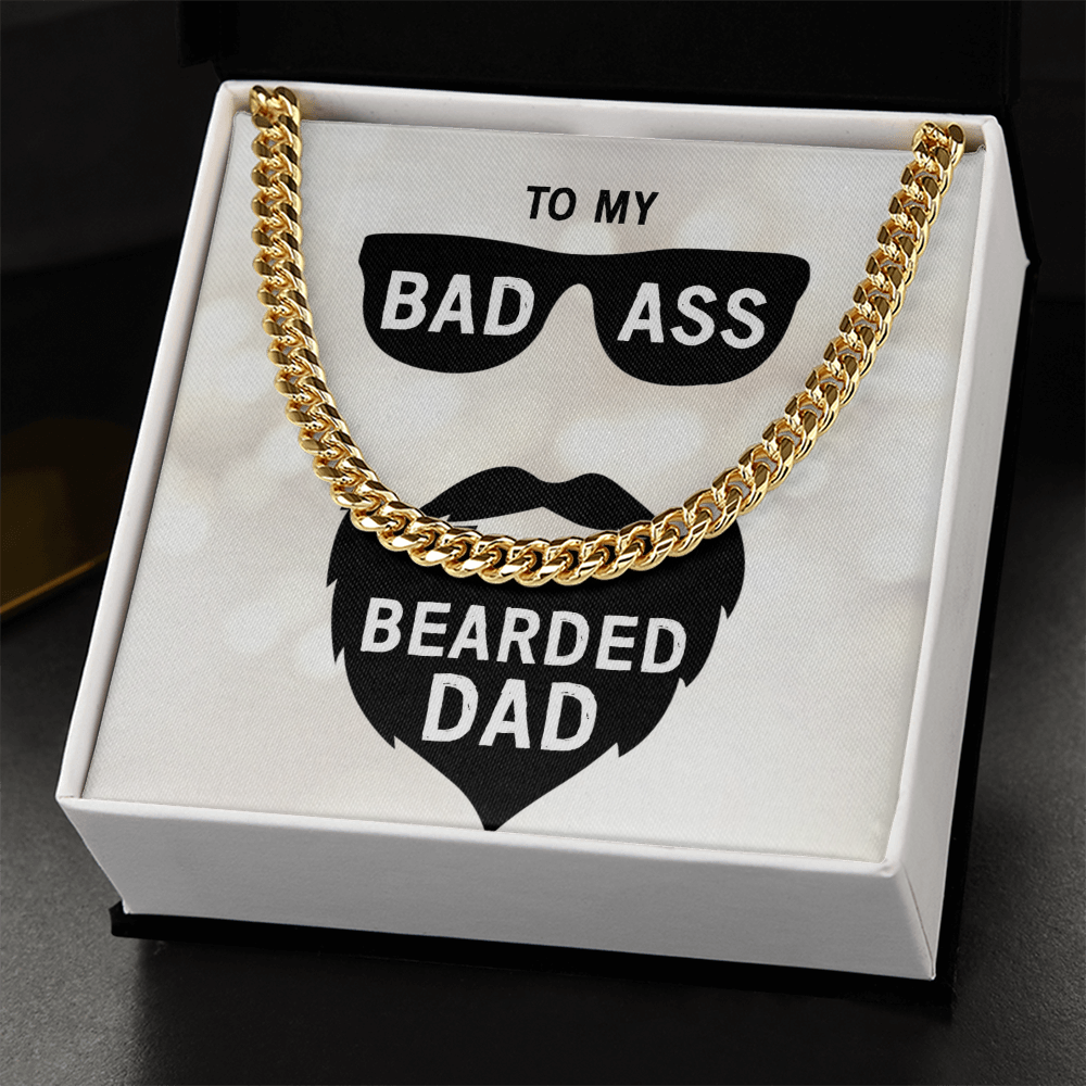 To My Badass Bearded Dad, Cuban Link Chain Necklace For Dad, Anniversary Gift From Wife To Dad, Father's Day Gift For Him by Best Gifts 305